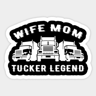 Wife Mom Trucker Legend Sticker